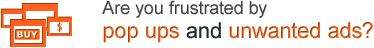 Are you frustrated by pop ups and unwanted ads?