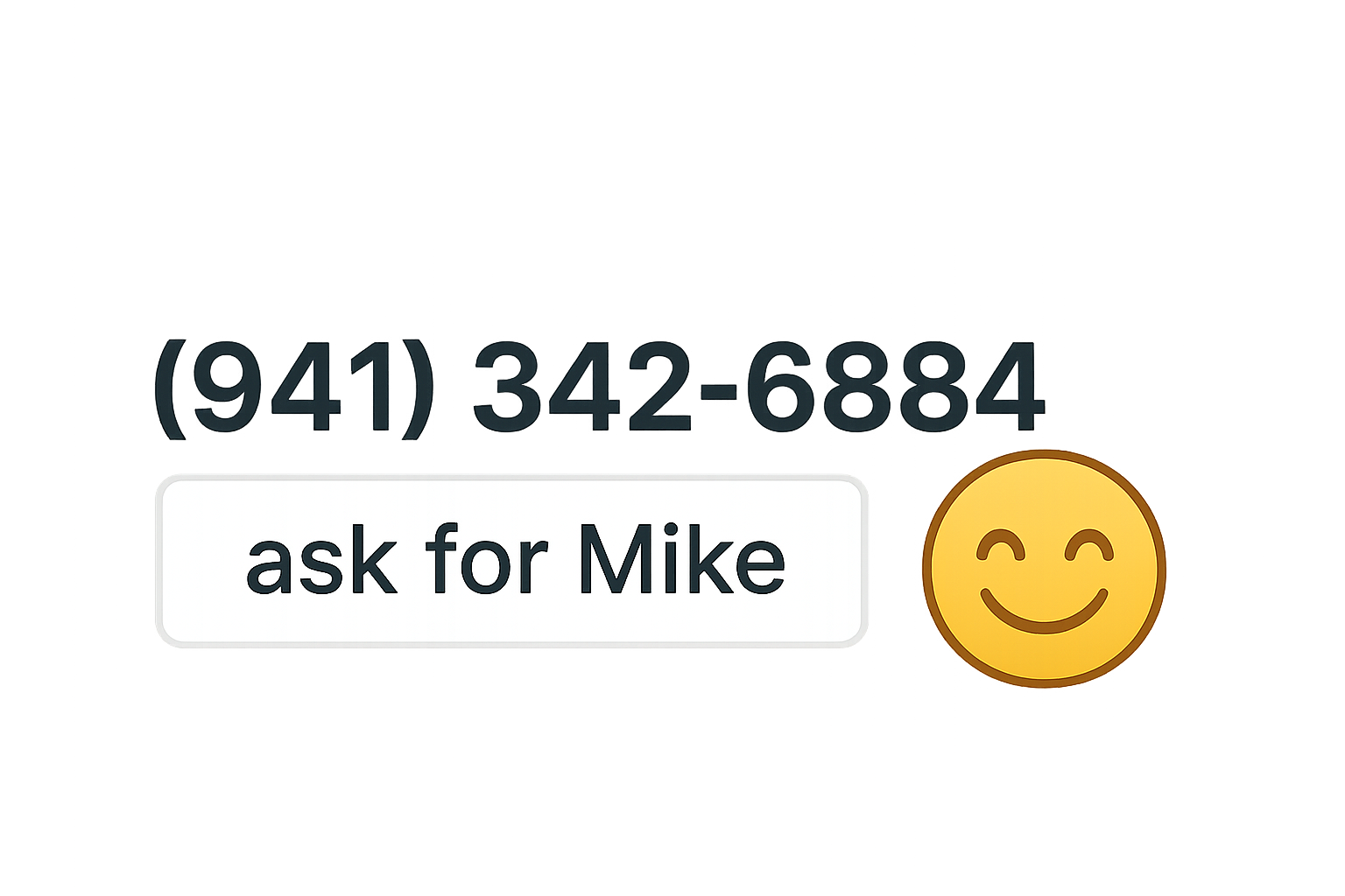 voice: (941) 342-6884 - ask for Mike
